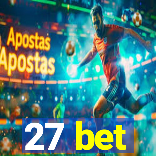 27 bet